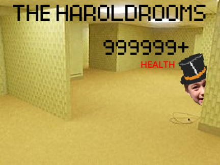 HAROLDROOMS but you can choose how much health you want
