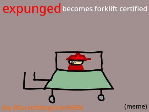 expunged becomes forklift certified / #animations #animation #meme #memes