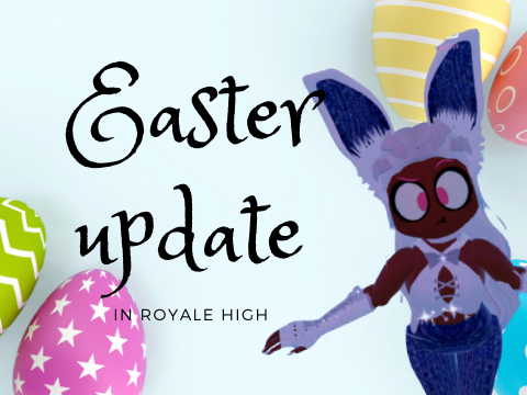 //Royale High Easter update//