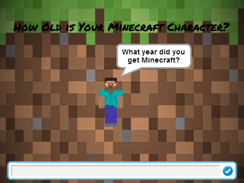 How Old is Your Minecraft Character?