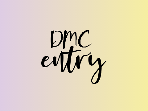 ♡┊ DMC entry