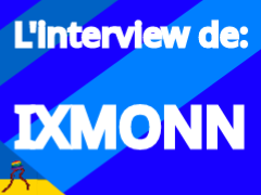 Interview d'@IxmonN