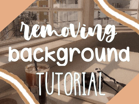 » How To Remove Backgrounds´ˎ˗