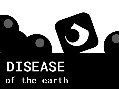 Disease Of The Earth - Scrolling Platformer