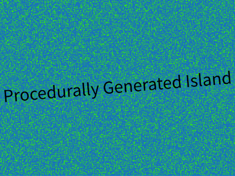 Procedural Generation (Island Game)