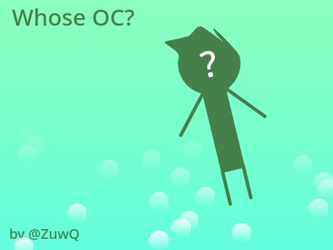 Whose OC? (WTS based game) SIGNUPS!
