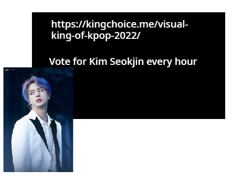 Attention! Vote for Kim Seokjin every hour