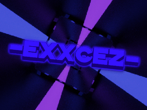 Requested for -EXXCEZ- | Intro