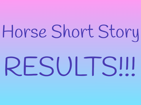 Horse short story results