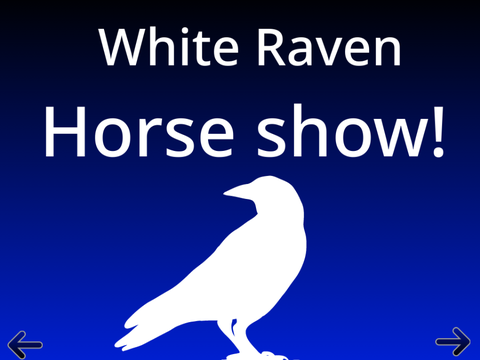 White Raven horse show (Raffle) -CLOSED!