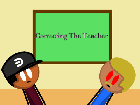 Correcting the teacher|| animations||all