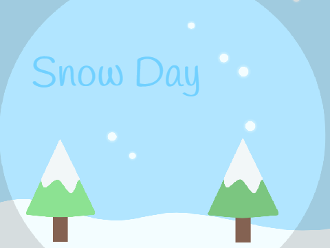 Snow Day