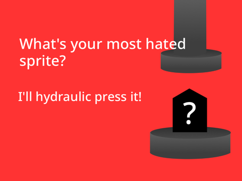 Say Your Most Hated Sprite and I Will Hydraulic Press it!