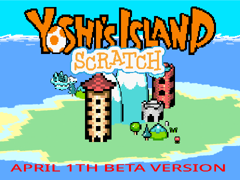 Yoshi's Island for Scratch (APRIL BETA)