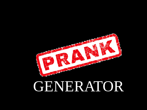 Prank Generator