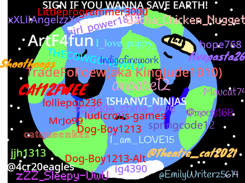Sign if you wanna save Earth! remix x 100 remix remix remix remix remix remix remix remix rem… remix