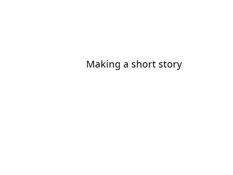making a short story