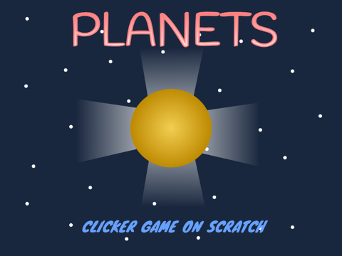 PLANETS || CLIKER GAME ON SCRATCH #GAMES #ART #ANIMATION #CLICKER