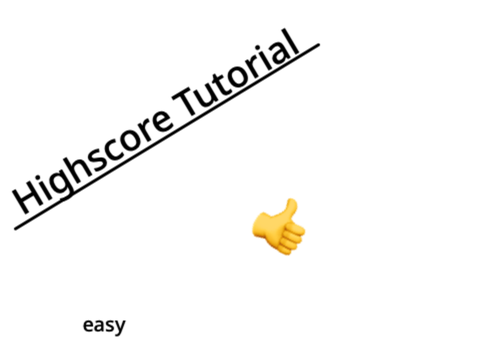 Highscore Tutorial