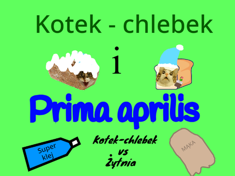 Kotek-chlebek i prima aprilis odc. 6