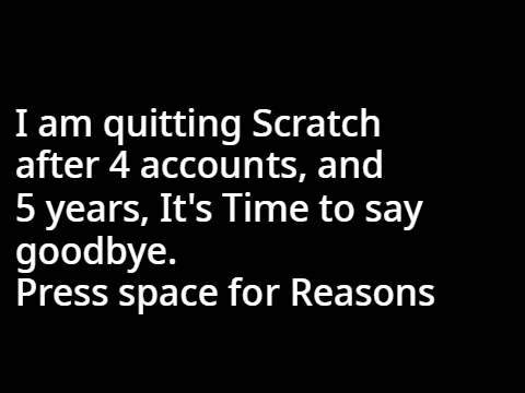 I am quitting Scratch