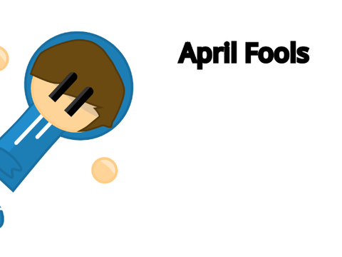 April Fools!