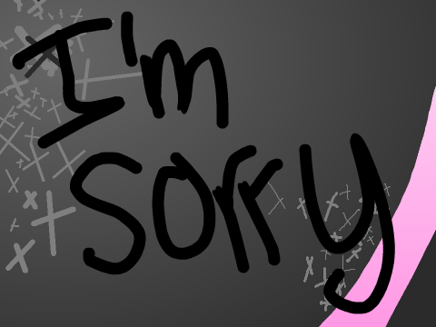 An apology