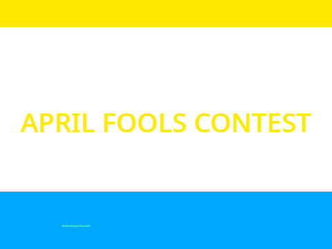 APRIL FOOLS (contest) 2022