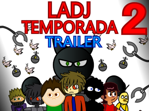 Tráiler LADJ Temporada 2