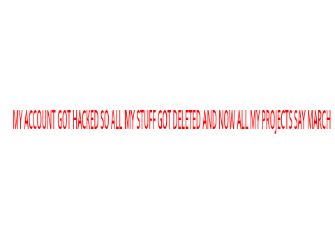 My ACCOUNT GOT HACKED