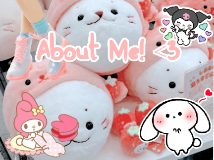 About Me! <3
