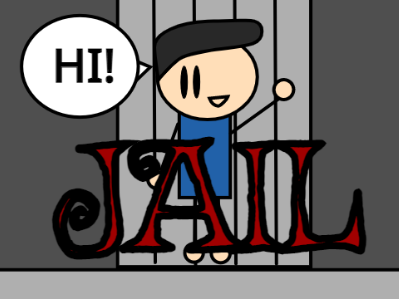Jail!