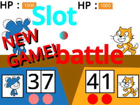 〈New!〉Slot・battle