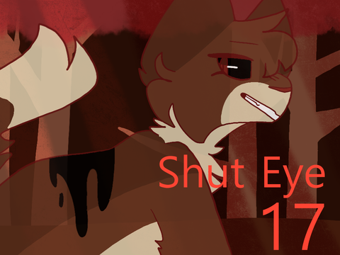 17 - Shut Eye -