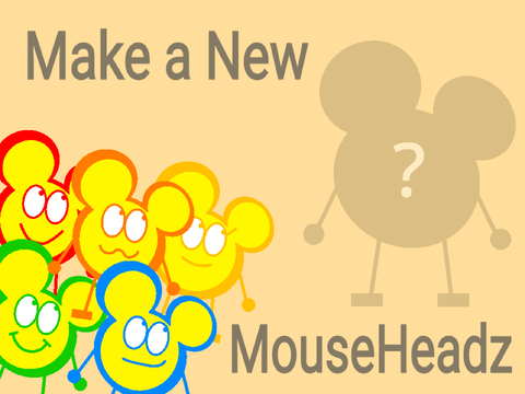 Make a New MouseHeadz