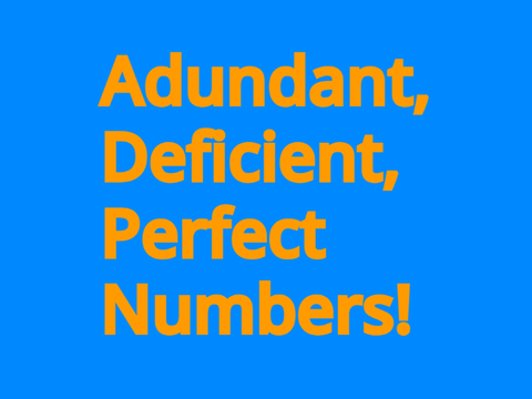 Abundant, Deficient, Perfect Identification