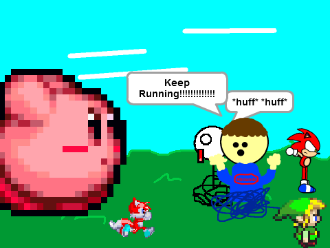 Add yourself running from a Giant Kirby! run!! 