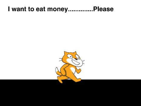 Feed scratch cat money if want.