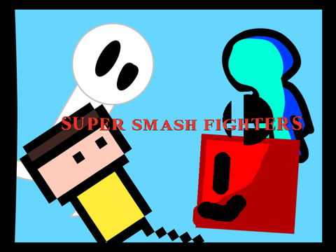 SUPER SMASH FIGHTERS <TEST>