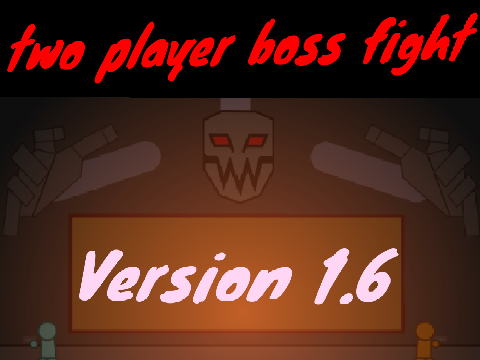 Two Player Boss Fight v1.6
