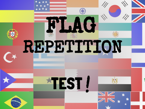 Flag Repetition Test