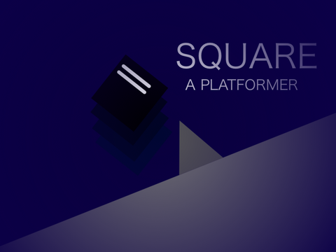 Square | A Platformer