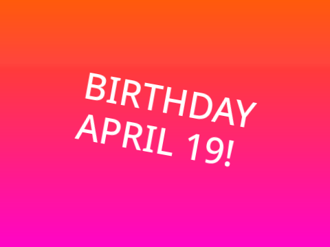 almost birthday (break info)