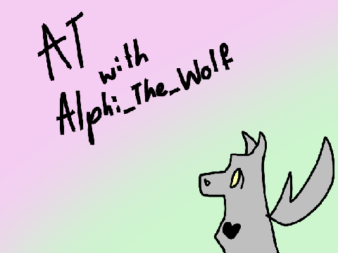 AT w\ @Alphi_The_Wolf