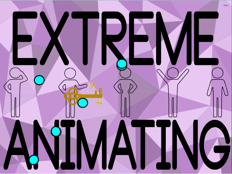 Extreme Animating! remix