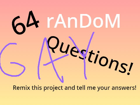 64 run 3 questions!
