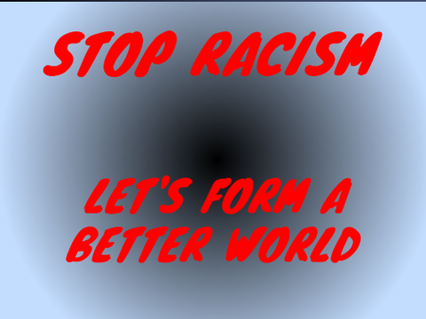 STOP RACISM