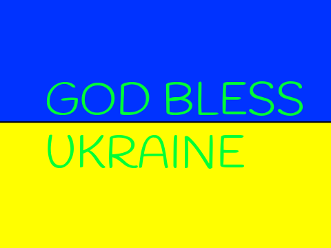 GOD BLESS UKRAINE