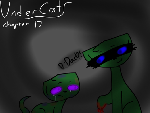 UnderCats || Chapter 17