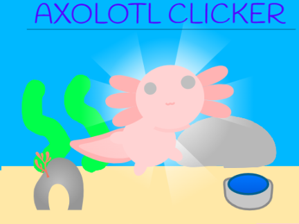 Axolotl Clicker #All #Games #Art #Music #Trending